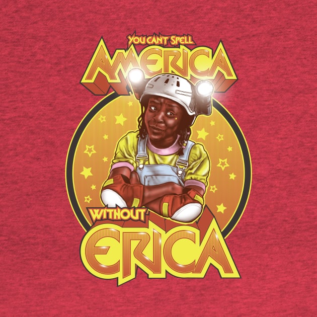 You Can't Spell America Without Erica by jlaser